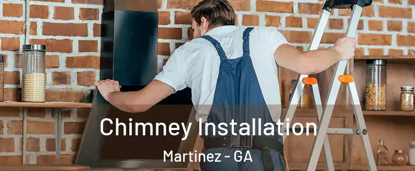  Chimney Installation Martinez - GA