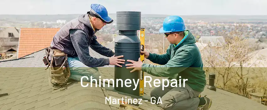  Chimney Repair Martinez - GA