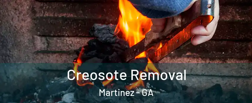  Creosote Removal Martinez - GA
