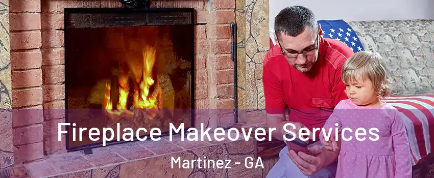  Fireplace Makeover Services Martinez - GA