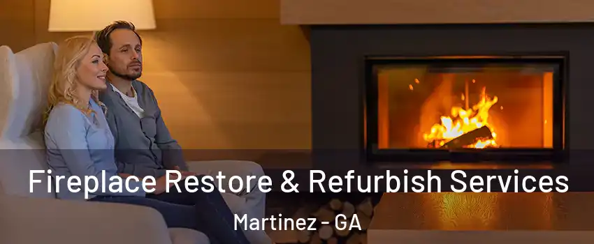  Fireplace Restore & Refurbish Services Martinez - GA