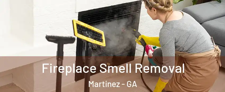  Fireplace Smell Removal Martinez - GA