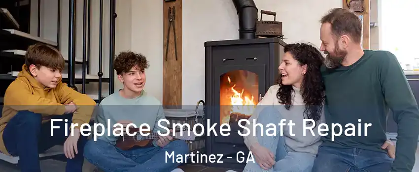  Fireplace Smoke Shaft Repair Martinez - GA