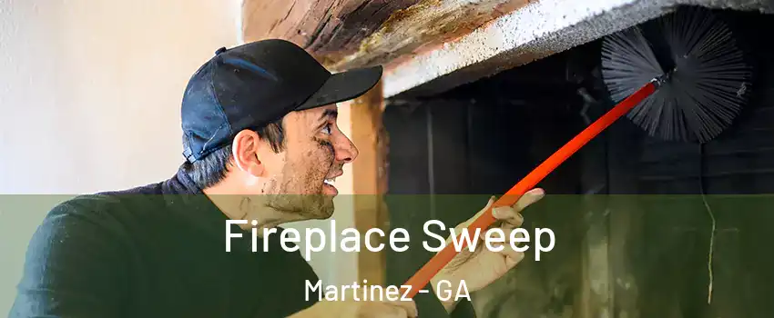  Fireplace Sweep Martinez - GA