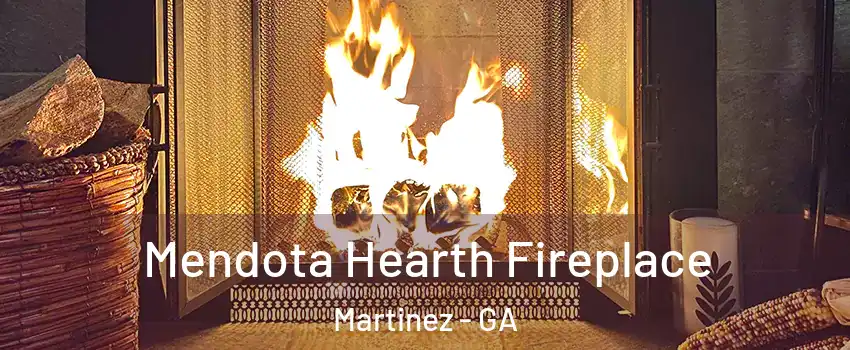  Mendota Hearth Fireplace Martinez - GA