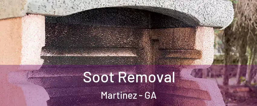  Soot Removal Martinez - GA