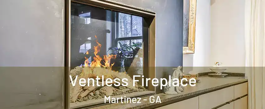  Ventless Fireplace Martinez - GA